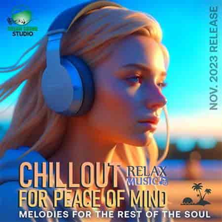 Chillout For Peace Of Mind (2023) торрент