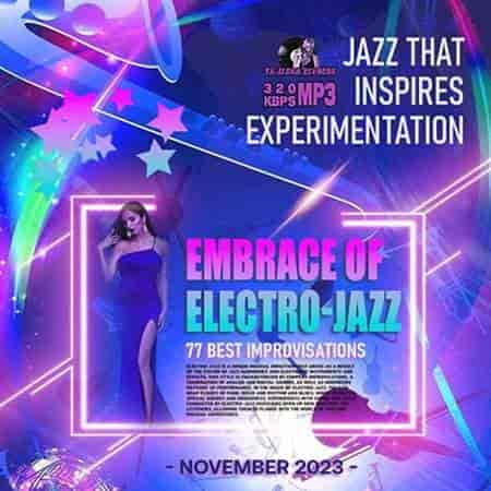 Embrace Of Electro Jazz (2023) торрент