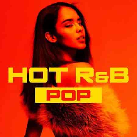 Hot R&amp;B Pop (2023) торрент