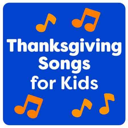 Thanksgiving Songs for Kids (2023) торрент