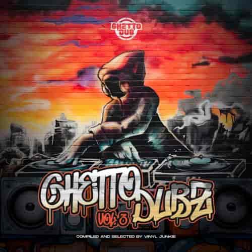 Ghetto Dubz Vol. 3 (2023) торрент