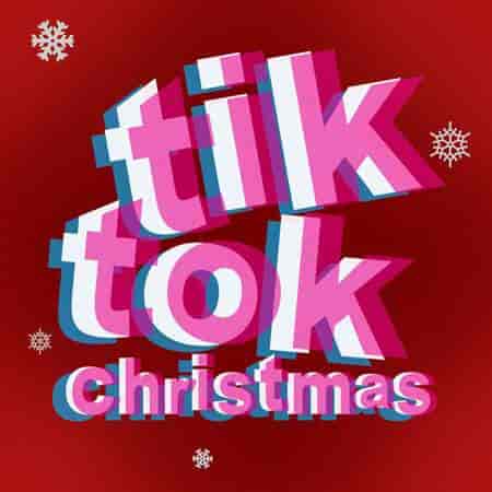 Tiktok Christmas Songs (2023) торрент