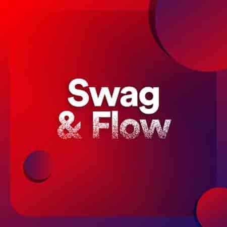 Swag &amp; Flow (2023) торрент