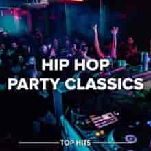 Hip Hop Party Classics (2023) торрент
