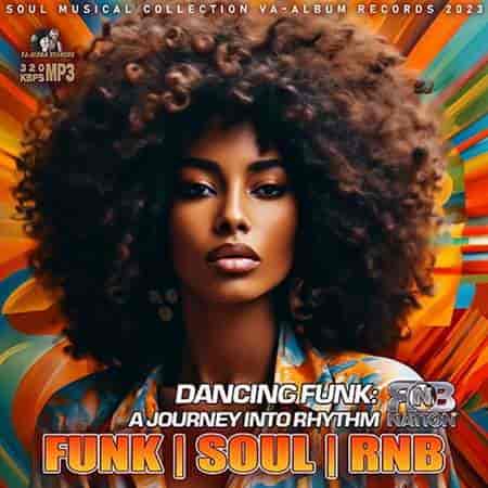 Dancing Funk: A Journey Inti Phythm (2023) торрент