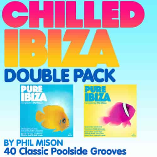 The Chilled Ibiza Double Pack (2010) торрент