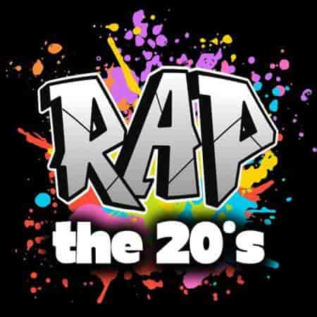 Rap The 20's (2023) торрент