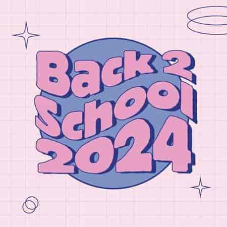 Back 2 School 2024 (2023) торрент
