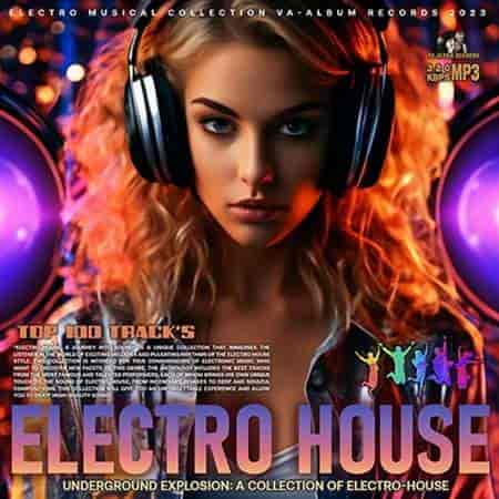 Underground Explosion: Electro House Mixtape (2023) торрент