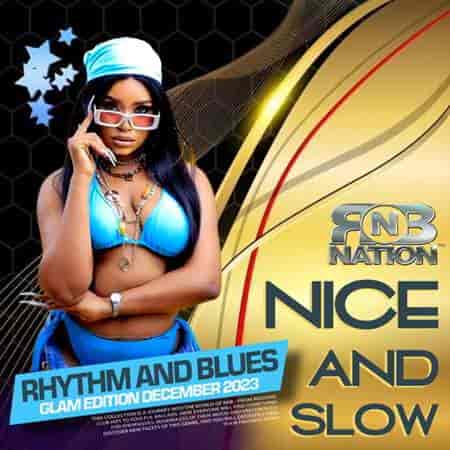 RnB: Nice And Slow (2023) торрент