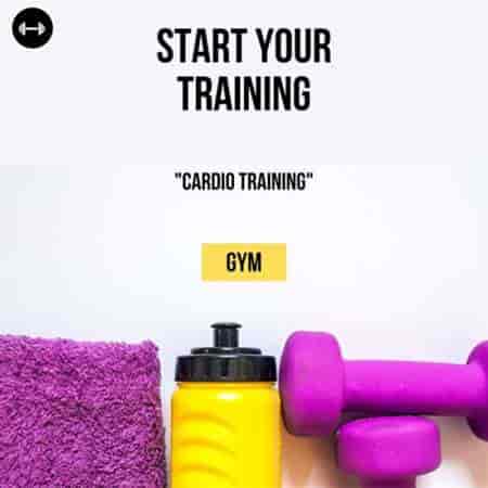 Start Your Training - Gym - Cardio Training (2023) торрент