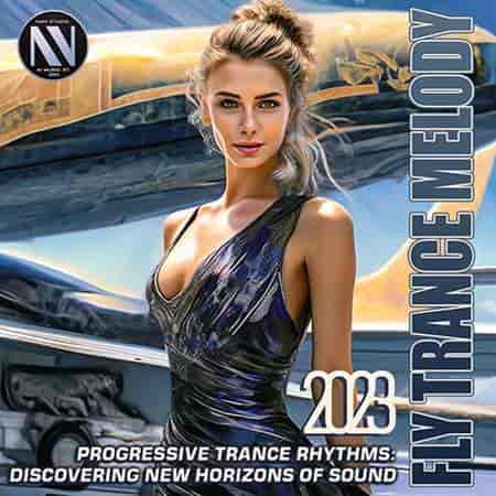 Fly Progressive Trance Melody (2023) торрент