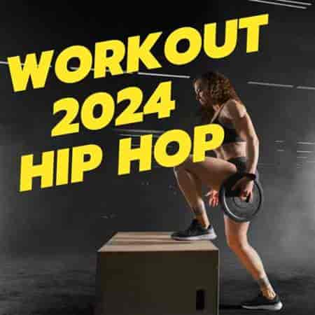 Workout 2024 - Hip Hop (2024) торрент