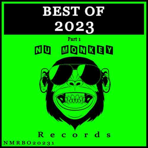 Best Of Nu Monkey Records 2023, Pt. 1 (2023) торрент