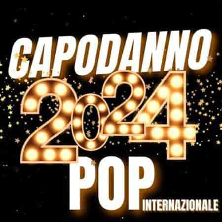 Capodanno Pop Internazionale 2024 (2024) торрент