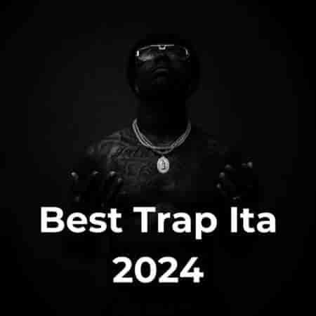 Best Trap Ita (2024) торрент
