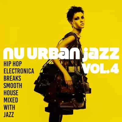 Nu Urban Jazz Vol. 4 (2024) торрент