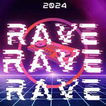 Rave Rave Rave (2024) торрент