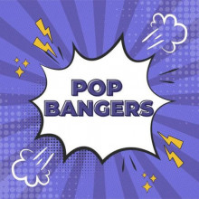 Pop Bangers