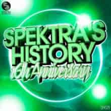 Spektra's History - 16th Anniversary (2024) торрент