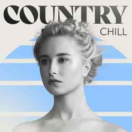 Country Chill (2024) торрент