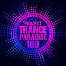 Trance 100 Paradise Project (2024) торрент