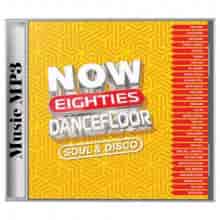 Now Eighties Dancefloor: Soul &amp; Disco (2024) торрент