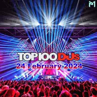 Top 100 DJs Chart [24.02] 2024 (2024) торрент