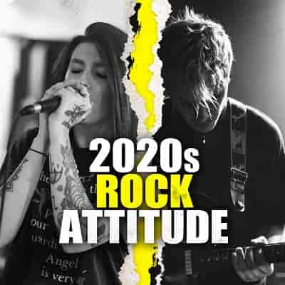 2020s Rock Attitude (2024) торрент