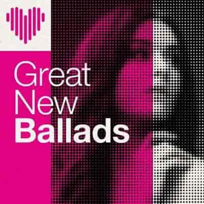 Great New Ballads (2024) торрент