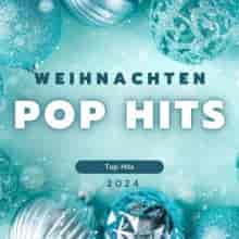 Weihnachten – Pop Hits – 2024 – Top Hits (2024) торрент