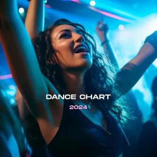 Dance Chart 2024 (2024) торрент