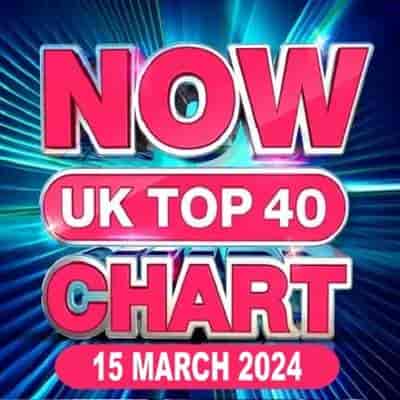 NOW UK Top 40 Chart [15.03] 2024 (2024) торрент