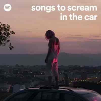 Songs To Scream In The Car (2024) торрент