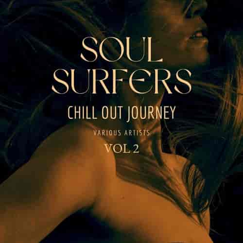Soul Surfers [Chill Out Journey] Vol. 2 (2024) торрент