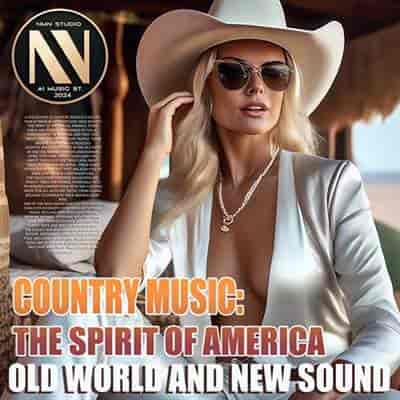 Country Music: The Spirit Of America (2024) торрент