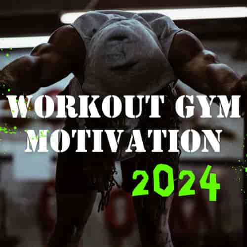 Workout Gym Motivation 2024 (2024) торрент