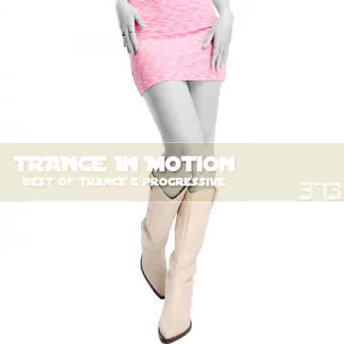 Trance In Motion Vol.373 (2024) торрент