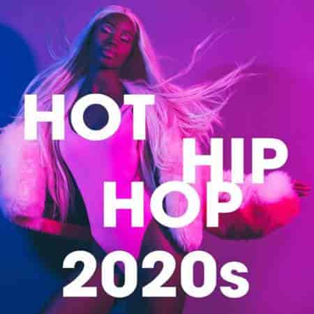 Hot Hip Hop 2020s (2024) торрент