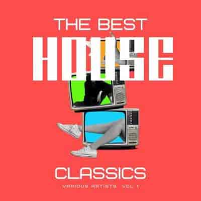 The Best House Classics, Vol. 1 (2024) торрент
