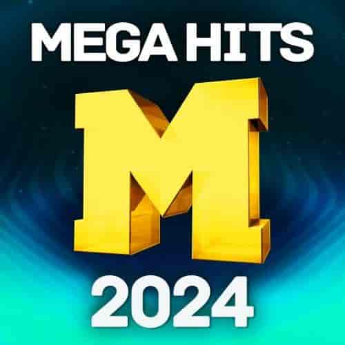 Mega Hits- 2024 (2024) торрент