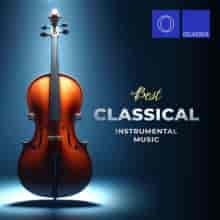 Best Classical Instrumental Music (2024) торрент