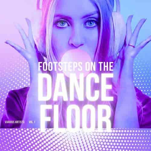 Footsteps On The Dancefloor, Vol. 1 (2024) торрент