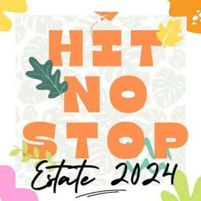 Hit No Stop - Estate (2024) торрент