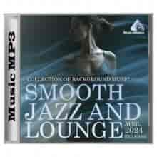 Smooth Jazz And Lounge (2024) торрент