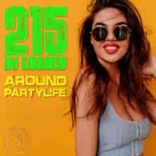 215 DJ Loaded – Around Partylife (2024) торрент