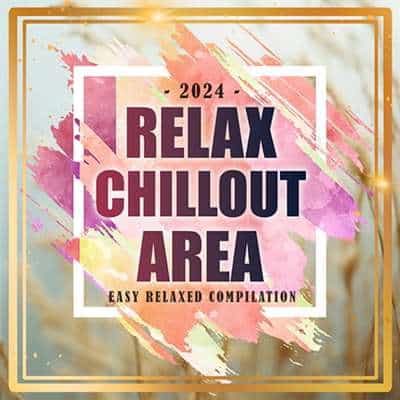 Relax Chillout Area (2024) торрент