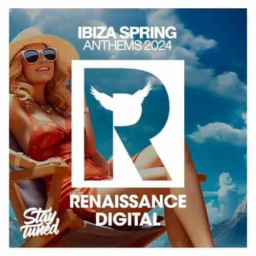 Ibiza Spring Anthems 2024 (2024) торрент