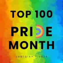 TOP 100 – Pride Month – LGBTQIA+ – 2024 (2024) торрент