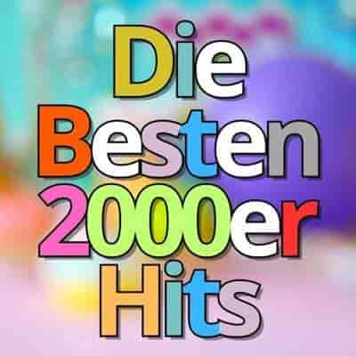 Die Besten 2000er Hits (2024) торрент